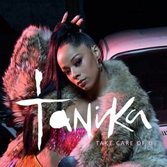 Tanika - Take Care Of You