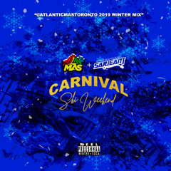 ATLANTIC MAS: CARNIVAL SKI WEEKEND 2018 @SARJEANTMUSIC #2019SOCA
