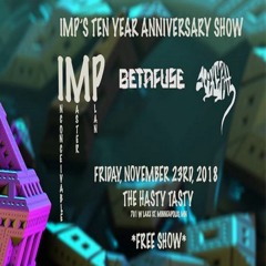 INCONCEIVABLE MASTER PLAN (IMP) @ The Hasty Tasty   11-23-18