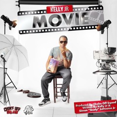 Kelly Jr x ChokeOff Squad - Movie