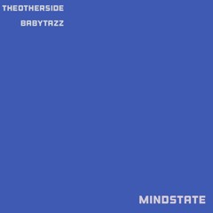 mindset - theotherside & babytazz (prod. yung tago)