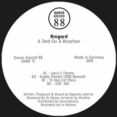 Ringard - Empty Streets (2018 Rework) [Dance Around 88]