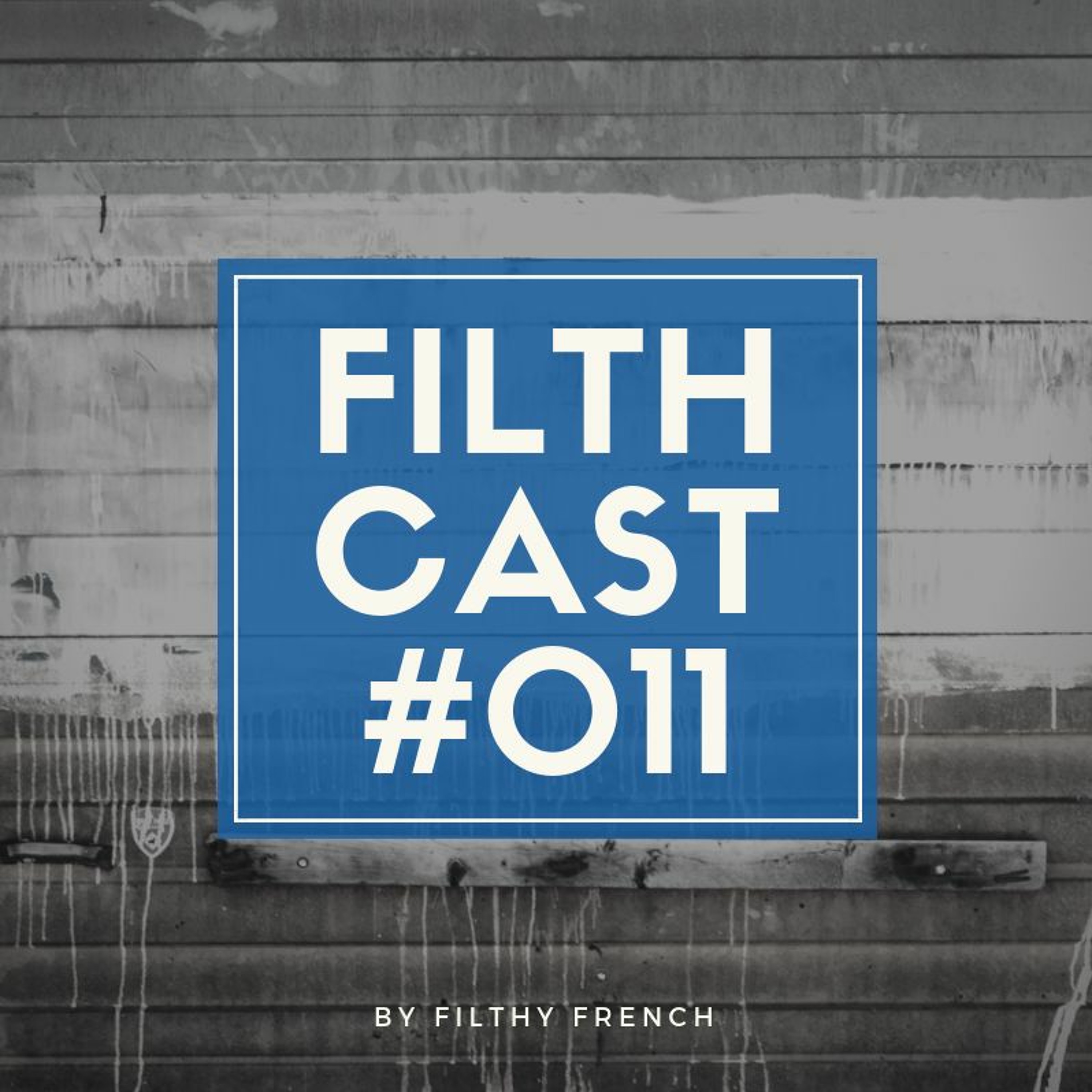 Filthcast