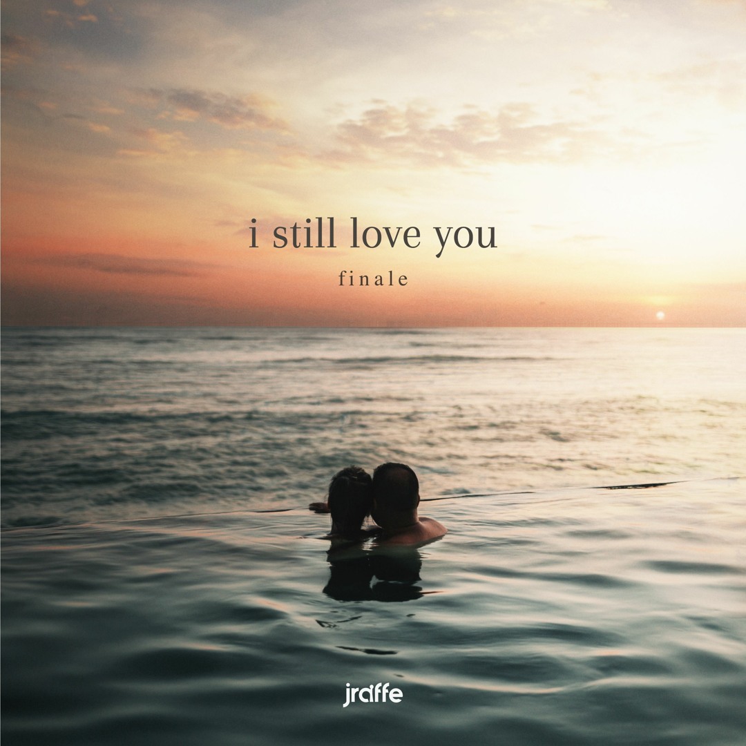 Stream i still love you (feels mix) by jraffe🦒 | Listen online