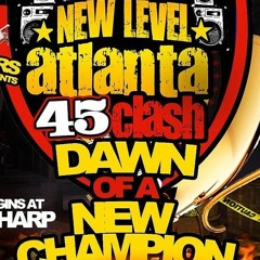 Atlanta #NewLevel 45 Clash Live Audio / Nov 21st.18 @ Elegance Lounge