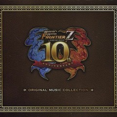 Monster Hunter Frontier Z -10th Anniversary Version-