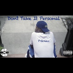 Don't Take It Personal (Just One Of Dem Days) Greaz Mix!
