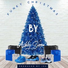 Ashley S. - Funky Christmas (Prod. By J8S)