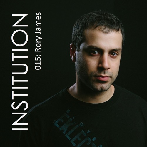 Institution 015: Rory James