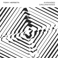 Tomy Herseta - Expanded Circumstance