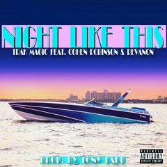 Night Like This TrakMagic Feat. Revanon & Cohen Robinson