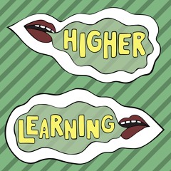 Higher Learning Podcast 004: The Strangest Taboo ft Diamond's Dosage