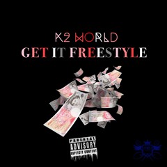 K2 World - Get It Freestyle