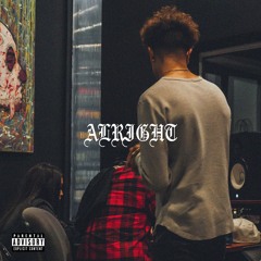 alright (prod. kevin katana)