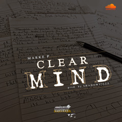 Marke P- Clear Mind