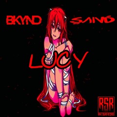 BKYND X SAND - Lucy (Free DL)