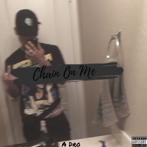 Chain on me