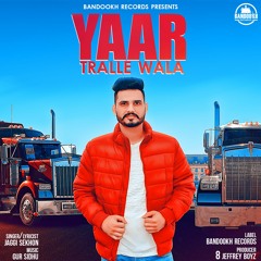 Yaar Tralle Wala mp3  - Jaggi Sekhon