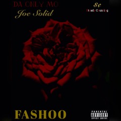 Fashoo (Ft. Joe Solid)