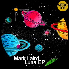 PREMIERE: Mark Laird - Piano Tool (Manuold Remix)(MFOS002)