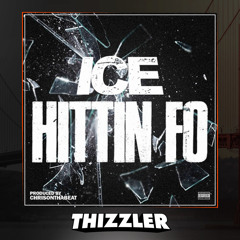 Ice - Hittin Fo [Prod. ChrisOnThaBeat] [Thizzler.com Exclusive]