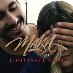 MAKA COSITAS DEL AMOR REMIX