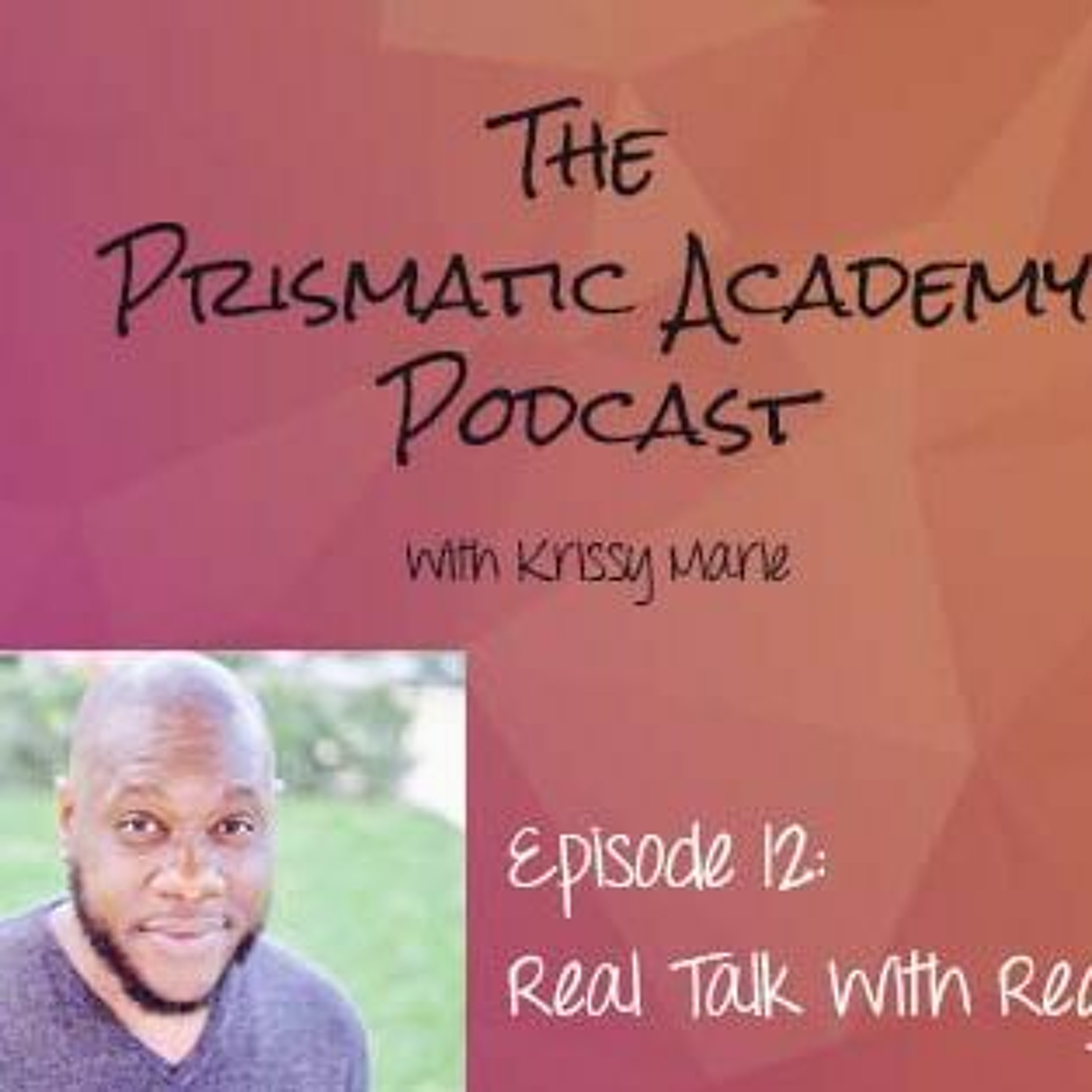 The Prismatic Academy Podcast