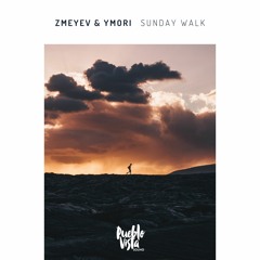 zmeyev & Ymori - Sunday Walk
