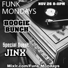 FUNKMONDAYS-JINX-BOOGIEBUNCH-11-26-1888
