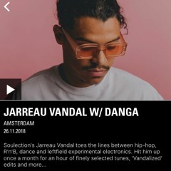 Danga - Jarreau Vandal's NTS Radio Show - 26.11.18