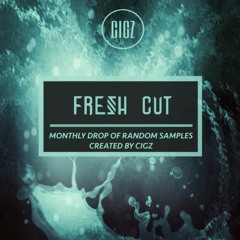 FRESH CUT - Monthly sample drop - # 1