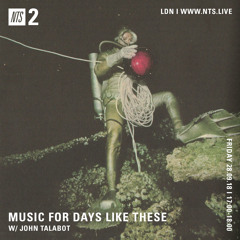 Music for days like these - Episode 8