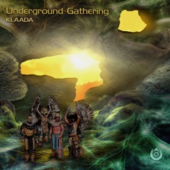 Underground Gathering EP (OUT NOW!)