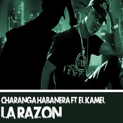 CHARANGA HABANERA FT EL KAMEL - LARAZON (2018)
