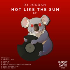 DJ Jordan - Hot Like The Sun (Psy Mix)