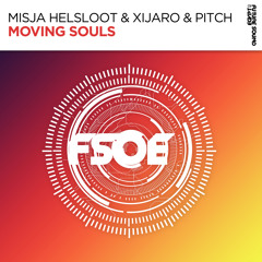 Misja Helsloot vs XiJaro & Pitch - Moving Souls [FSOE]