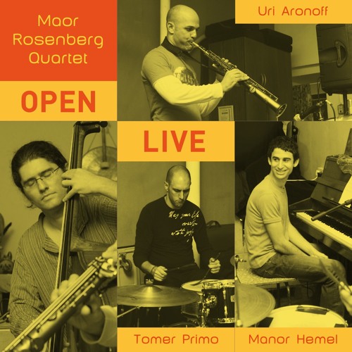 Maor Rosenberg Quartet - Open Live