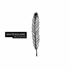 PREMIERE - Whitesquare - Ligai (Freerange Records)