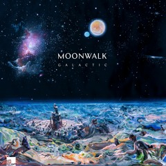 Moonwalk - Galactic [Snippet]