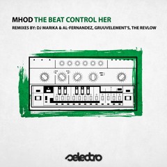 Mhod - The Beat Control Her (DJ Marika, Al - Fernandez Remix)