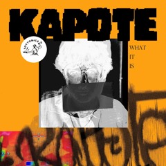 Kapote - Get Down Brother (2019 Version)