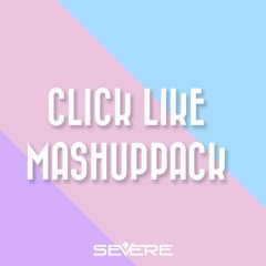 Click Like Mashuppack