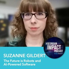Episode 91: The Future is Robots and AI-Powered Software with Suzanne Gildert