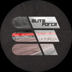 Elite Force - La Furioza