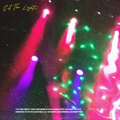 BUDI, Raddix, Motiv, Jimmy Wit An H - Cut The Lights