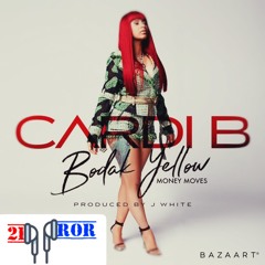 Cardi B - Bodak Yellow (21RoR remix) FREE DOWNLOAD