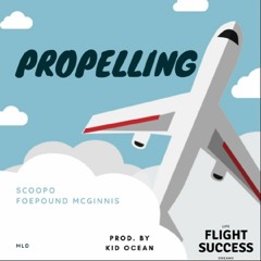 Scoopo - Propelling feat. FoePound McGinnis