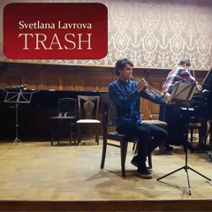 Svetlana Lavrova — TRASH (2018)