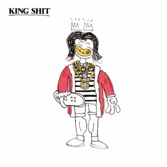 King Shit