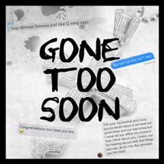 Gone Too Soon (Tribute to Nate)